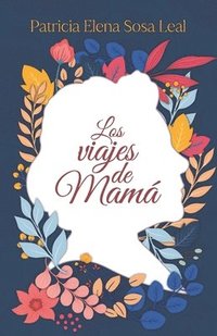 bokomslag viajes de Mamá