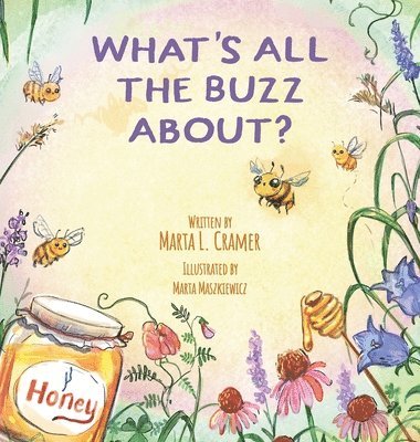 What's All the Buzz About? 1