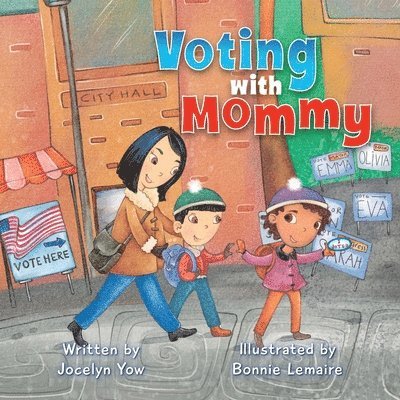 Voting with Mommy 1