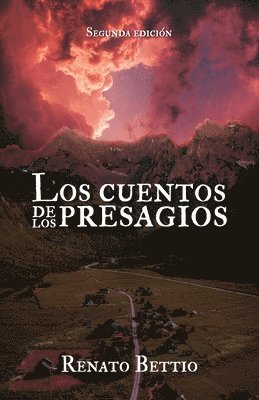 Renato Bettio - cuentos de los presagios, Segunda Edición, Häftad