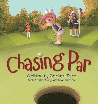 Chasing Par 1