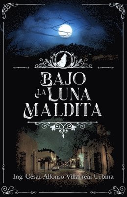 Bajo la luna maldita 1