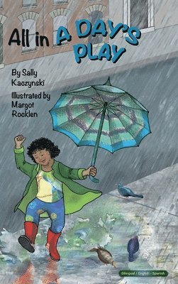 All in a Day's Play (English and Spanish) 1