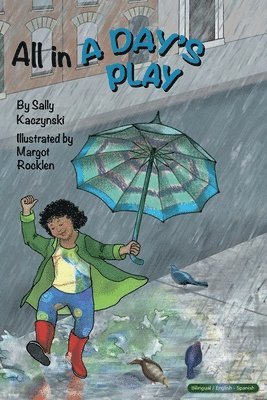 All in a Day's Play (English and Spanish) 1