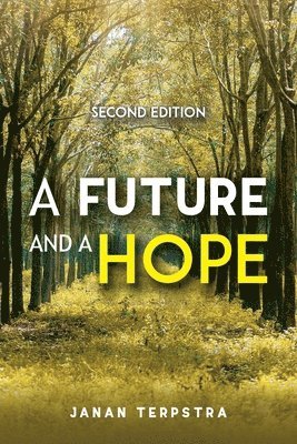 Future And A Hope, Second Edition 1