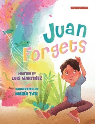 Luis Martinez - Juan Forgets (English - Spanish Edition), Häftad