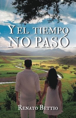 bokomslag Y el tiempo no pasó