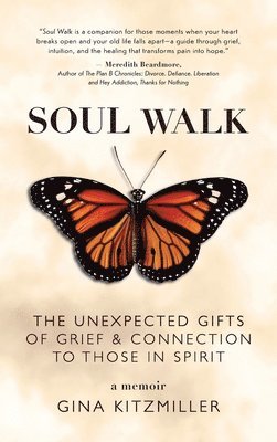 Gina Kitzmiller - Soul Walk, Inbunden