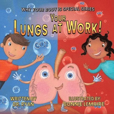 Dr Ryan, Dr. Ryan, Ryan - Your Lungs at Work!, Häftad