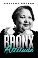Rossana Rosado - Bronx Attitude, Häftad