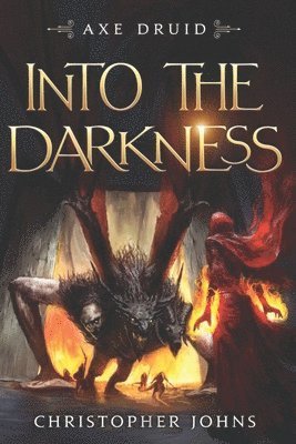 Into the Darkness: An Epic LitRPG Series 1