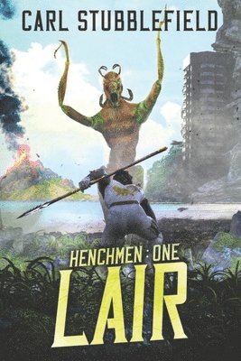 Carl Stubblefield - Lair: A Superhero LitRPG Adventure, Häftad