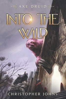Into the Wild: An Epic LitRPG Series 1