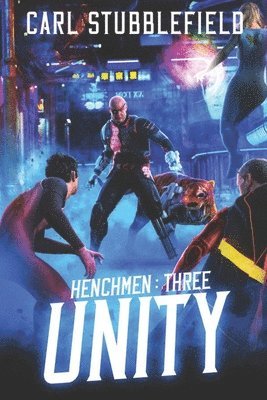 Carl Stubblefield - Unity: A Superhero LitRPG Adventure, Häftad