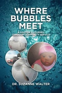 bokomslag Where Bubbles Meet