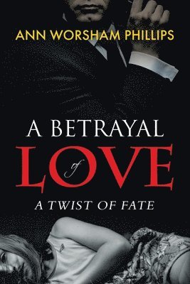 A Betrayal of Love 1