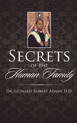 Secrets of the Human Family 1