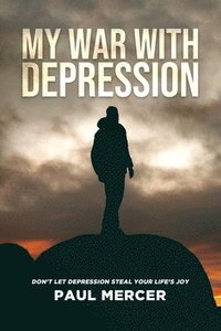 bokomslag My War with Depression