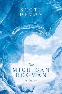 bokomslag The Michigan Dogman