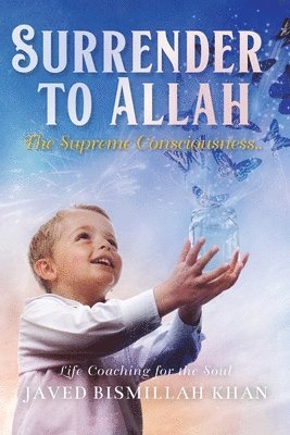 Surrender to Allah 1