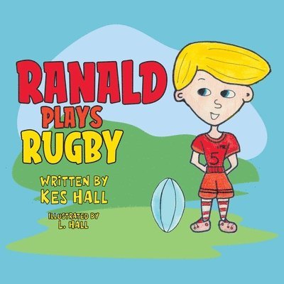 Ranald Plays Rugby 1