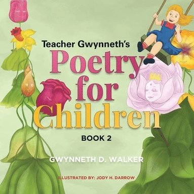 bokomslag Teacher Gwynneth's Poetry for Children