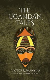 bokomslag The Ugandan Tales