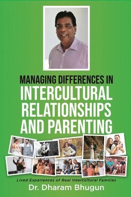 bokomslag Managing Differences in Intercultural Relationships and Parenting