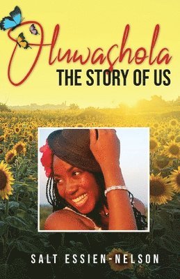 bokomslag Oluwashola, The Story of Us