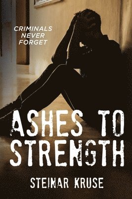 Ashes to Strength 1