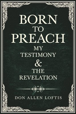 Born To Preach 1