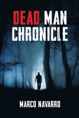 Dead Man Chronicle 1