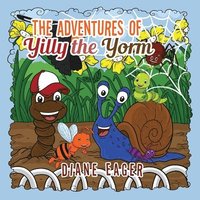 bokomslag The Adventures of Yilly the Yorm