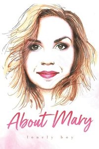 bokomslag About Mary