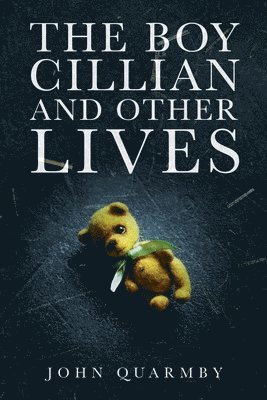 The Boy Cillian and other Lives 1