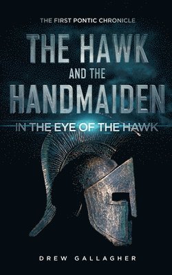 bokomslag Hawk and the Handmaiden (The First Pontic Chronicle)