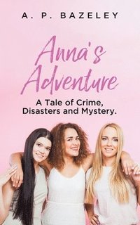 bokomslag Anna's Adventure