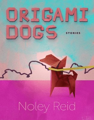 bokomslag Origami Dogs  Stories
