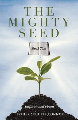 bokomslag Mighty Seed Book Two