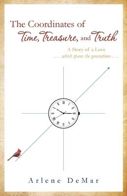 bokomslag Coordinates of Time, Treasure, and Truth