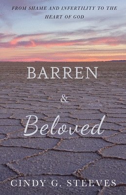 Barren & Beloved 1
