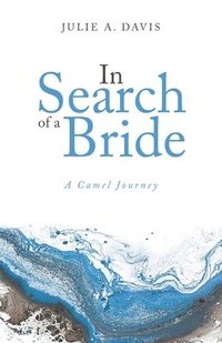 bokomslag In Search of a Bride