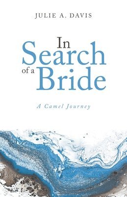 Julie A Davis - In Search of a Bride, Häftad