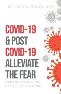 bokomslag COVID-19 & Post COVID-19 Alleviate the Fear