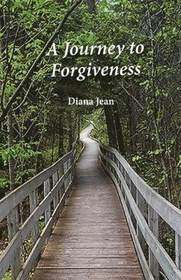 Diana Jean - Journey to Forgiveness, Häftad
