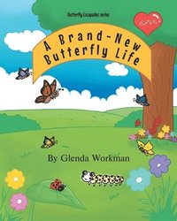 bokomslag A Brand-New Butterfly Life