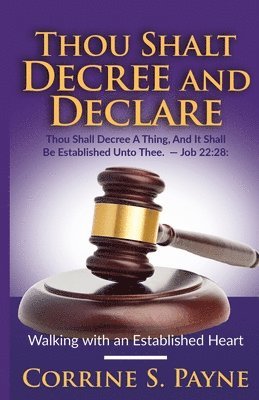 Thou Shalt Decree and Declare 1