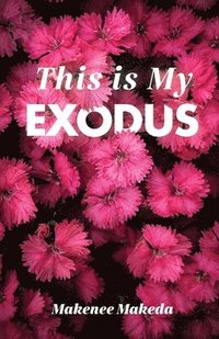 bokomslag This is My Exodus