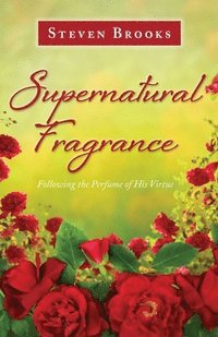 bokomslag Supernatural Fragrance