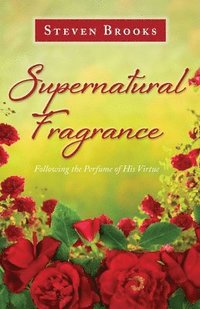 bokomslag Supernatural Fragrance